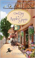 One Day in Apple Grove by C. H. Admirand: NOOK Book Cover