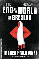 The End of the World in Breslau by Marek Krajewski: NOOK Book Cover