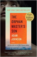 The Orphan Master's Son by Adam Johnson: Book Cover