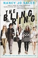 The Bling Ring by Nancy Jo Sales: NOOK Book Cover