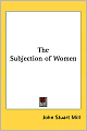 The Subjection Of Women
