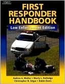 First Responder Handbook: Law Enforcement Edition