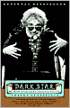 Dark Star: An Oral Biography of Jerry Garcia