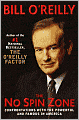 The No Spin Zone: Confrontations with the Powerful and Famous in America
