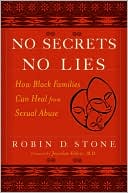No Secrets No Lies: How Black Families Can Heal from Sexual Abuse