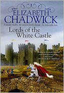 Lords of the White Castle by Elizabeth Chadwick: NOOK Book Cover