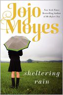 Sheltering Rain by Jojo Moyes: Book Cover