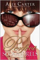 Perfect Scoundrels (Heist Society Series #3) by Ally Carter: Book Cover