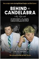 Behind the Candelabra by Scott Thorson: Book Cover