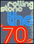 Rolling Stone: the Seventies