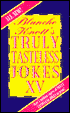 Truly Tasteless Jokes Three