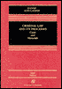 Criminal Law and Its Processes: Cases and Materials, Sixth Edition