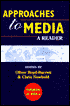 Approaches to Media: A Reader
