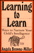 Learning to Learn: Ways to Nurture Your Child's Intelligence