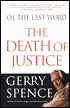 O.J. the Last Word: The Death of Justice