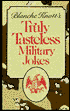 Truely Tasteless Military Jokes