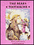 Bear's Toothache
