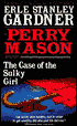 The Case of the Sulky Girl: A Perry Mason Mystery