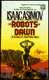 The Robots of Dawn (The Robot Series)
