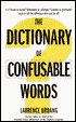 The Dictionary of Confusable Words
