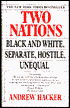 Two Nations: Black and White, Separate, Hostile, Unequal