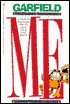 Garfield: The Me Book: A Guide to Superiority, How to Get It, Use It and Keep It