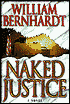Naked Justice (Ben Kincaid Series #6)