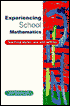 Experiencing School Mathematics: Teaching Styles, Sex and Setting