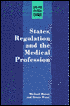 States, Regulation and the Medical Profession