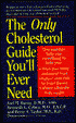 The Only Cholesterol Guide You'll Ever Need