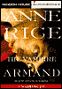 The Vampire Armand (Vampire Chronicles Series #6)