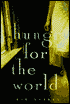 Hungry for the World: A Memoir