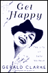 Get Happy: The Life of Judy Garland