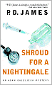Shroud for a Nightingale (Adam Dalgliesh Series #4)