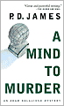 A Mind to Murder (Adam Dalgliesh Series #2)