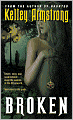 Broken (Women of the Otherworld Series #6)