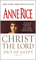 Christ the Lord: Out of Egypt
