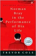 Norman Bray in the Performance of His Life