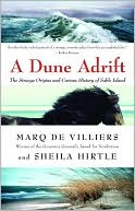 A Dune Adrift: The Strange Origins and Curious History of Sable Island