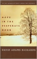 Hope In The Desperate Hour