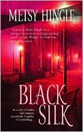 Black Silk