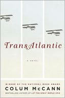 TransAtlantic by Colum McCann: Book Cover