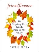 Friendfluence by Carlin Flora: Audio Book Cover