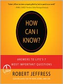 How Can I Know? by Robert Jeffress: Audio Book Cover