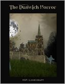 The Dunwich Horror (Illustrated) by H. P. Lovecraft: NOOK Book Cover