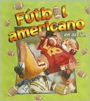 Futbol Americano En Accion (Football in Action)