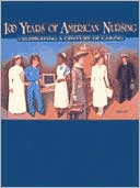 100 Years of American Nursing: Celebrating a Century of Caring
