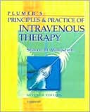 Plumer's Principles and Practice of Intravenous Therapy