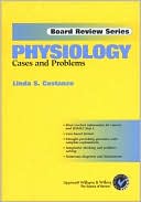 BRS Physiology Cases and Problems (Board Review Series)