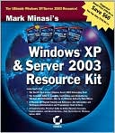 Mark Minasi's Windows XP and Server 2003 Resource Kit